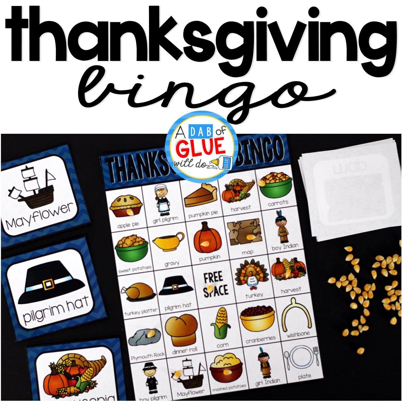 Thanksgiving BINGO - A Dab of Glue Will Do - Thanksgiving Bingo Game For Elementary Students