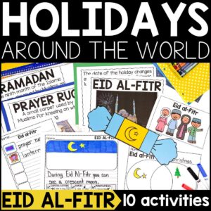 Holidays Around the World - Eid al Fitr