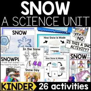Snow Science Unit for Kindergarten