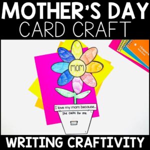 Mother's Day Paper Craft Activity and Creative Writing