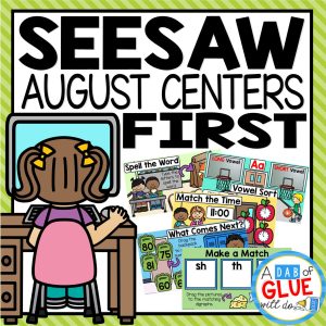August and Back to School Seesaw Activities for First Grade