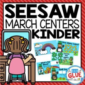 St. Patrick's Day and March Seesaw Activities for Kindergarten