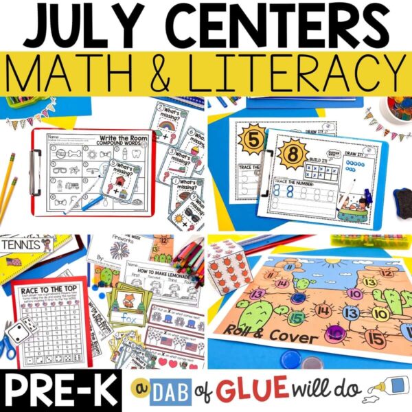 July Monthly Math and Literacy Centers for Pre-K - A Dab of Glue Will Do