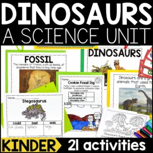 Dinosaurs Science Unit for Kindergarten