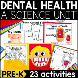 Dental Health Science Unit for Pre-K