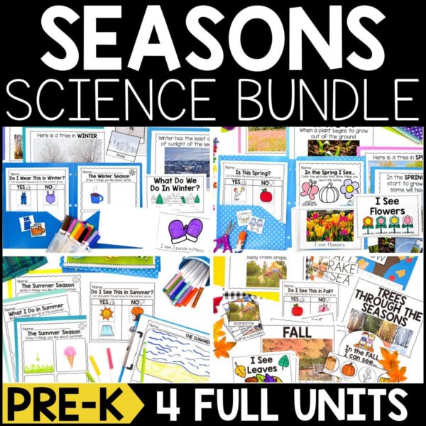 Four Seasons Science Unit Mega Bundle for Pre-K - A Dab of Glue Will Do